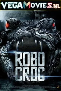 Robocroc (2013) Dual Audio {Hindi-English} 480p - 720p - 1080p