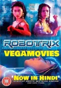 [18+] Robotrix (1991) UNRATED Dual Audio Hindi BluRay 480p - 720p