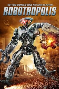 Robotropolis (2011) Dual Audio {Hindi-English} BluRay 480p - 720p - 1080p