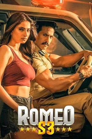 Romeo S3 (2025) WEB-DL {Hindi DD5.1} Full Movie 480p - 720p - 1080p