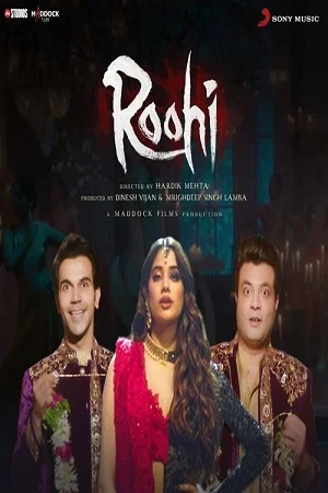 Roohi (2021) WEB-DL [Hindi DD5.1] Full Movie 480p - 720p - 1080p - 2160p