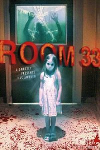 Room 33 (2009) Dual Audio {Hindi-English} BluRay 480p - 720p - 1080p