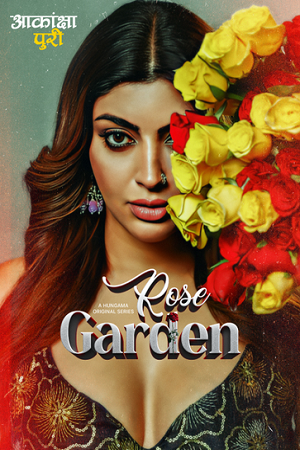 Rose Garden (Season 1) Hindi Complete Web Series 480p - 720p - 1080p WEB-DL
