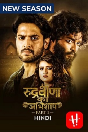 Rudraveena Ka Abhishaap (2022) Season 2 Hindi Complete Hoichoi Original WEB Series 480p - 720p WEB-DL