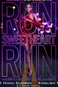Run Sweetheart Run – Amazon Original (2022) WEB-DL Hindi – English [DDP 5.1] Full Movie 480p - 720p - 1080p
