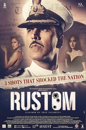 Rustom (2016) Hindi Full Movie 480p - 720p - 1080p