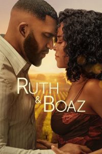 Ruth & Boaz (2025) WEB-DL Dual Audio {Hindi-English} 480p - 720p - 1080p