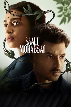 Saali Mohabbat (2025) Zee5 WEB-DL {Hindi DD5.1} Full Movie 480p - 720p - 1080p