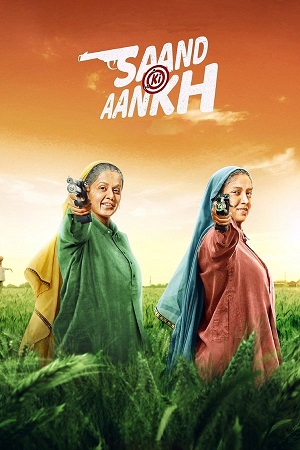 Saand Ki Aankh (2019) WEB-DL {Hindi DD5.1} Full Movie 480p - 720p - 1080p