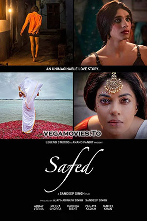Safed (2023) Hindi Full Movie WEB-DL 480p - 720p - 1080p - 2160p 4K