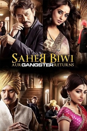 Saheb Biwi Aur Gangster Returns (2013) WEB-DL {Hindi DD5.1} Full Movie 480p - 720p - 1080p