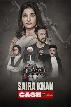 Saira Khan Case (2025) Hindi Full Movie 480p - 720p - 1080p HDTC