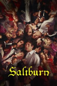 Saltburn (2023 – Amazon Prime) WEB-DL Dual Audio {Hindi-English} 480p - 720p - 1080p