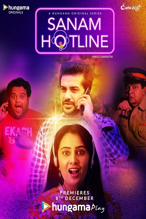 Sanam Hotline (2020) Season 1 Hindi Complete MX Player WEB Series 480p - 720p HDRip