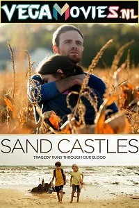 Sand Castles (2014) Dual Audio [Hindi-English] 480p - 720p