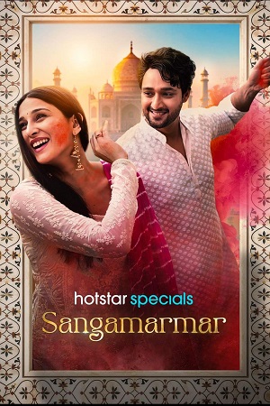 Sangamarmar (Season 1) Hindi JioHotstar Complete Web Series 480p - 720p - 1080p WEB-DL