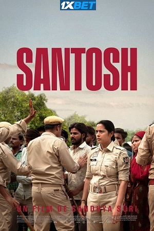 Santosh (2024) Hindi CAMRip Full Movie 480p - 720p - 1080p