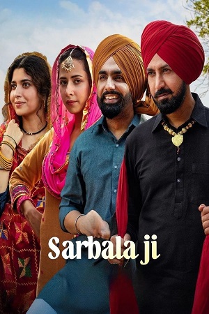 Sarbala Ji (2025) Punjabi Full Movie WEB-DL 480p - 720p - 1080p