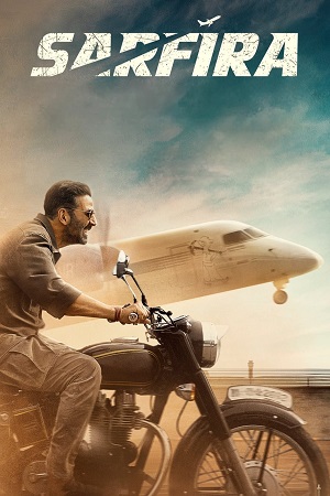 Sarfira (2024) DSNP WEB-DL {Hindi DD5.1} Full Movie 480p - 720p - 1080p
