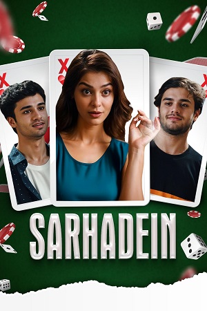 Sarhadein (2025) Hindi Full Movie iT WEB-DL 480p - 720p - 1080p