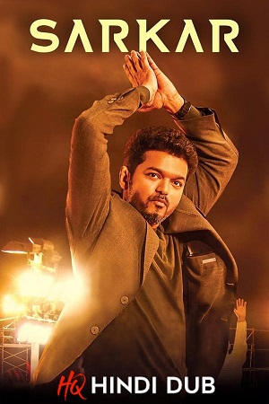 Sarkar (2018) WEB-DL Dual Audio [Hindi (HQ DUBBED) – Tamil] Full Movie 480p - 720p - 1080p