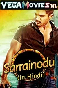 Sarrainodu (2016) ORG. Hindi Dubbed Full Movie 480p - 720p - 1080p