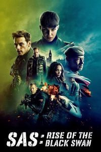 SAS: Rise Of The Black Swan (2021) Dual Audio {Hindi-English} BluRay 480p - 720p - 1080p