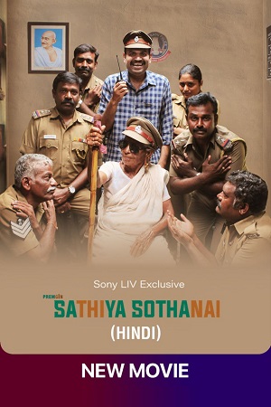 Sathiya Sothanai (2023) WEB-DL Hindi-Dubbed (ORG) Full Movie 480p - 720p - 1080p