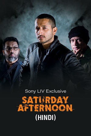 Saturday Afternoon (2023) Dual Audio [Hindi ORG. + Bengali] WEB-DL 480p - 720p - 1080p