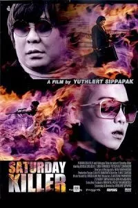 Saturday Killer (2010) WEBRip Dual Audio {Hindi-Thai} 480p - 720p - 1080p