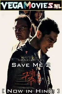 Save Me 2 Season 1 (2019) Hindi Dubbed [Korean Drama] Complete Web Series 480p - 720p WEB-DL