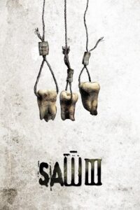Saw III (2006) Dual Audio {Hindi-English} BluRay 480p - 720p - 1080p