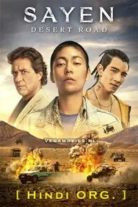 Sayen: Desert Road (2023) Dual Audio [Hindi + English] WeB-DL 480p - 720p - 1080p