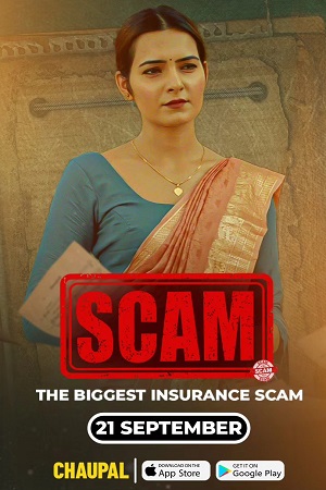 Scam (2023) S01 Hindi Complete Web Series 480p - 720p - 1080p WEB-DL