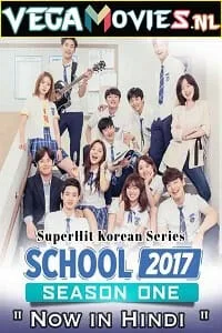 School 2017 (Season 1) [S01E16 Added] Hindi Dubbed WEB-DL 480p - 720p