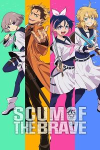 Scum of the Brave (Season 1) Dual Audio {Hindi-Japanese} Anime Series 480p 720p & 1080p WEB-DL
