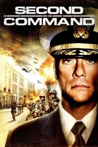 Second in Command (2006) Dual Audio {Hindi-English} BluRay 480p - 720p - 1080p