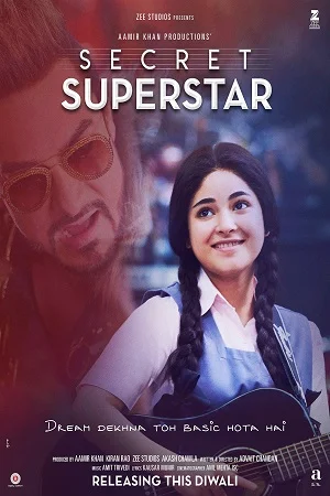 Secret Superstar (2017) Hindi Full Movie 480p - 720p - 1080p