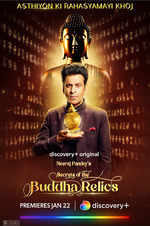 Secrets of the Buddha Relics (2024) Hindi [S01E01 Added] Discovery+ WEB Series 480p - 720p - 1080p WEB-DL