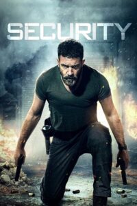 Security (2017) Dual Audio [Hindi + English] WeB-DL 480p - 720p - 1080p