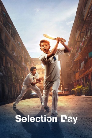 Selection Day (Season 1) Hindi Netflix Complete Web Series 480p - 720p - 1080p WEB-DL