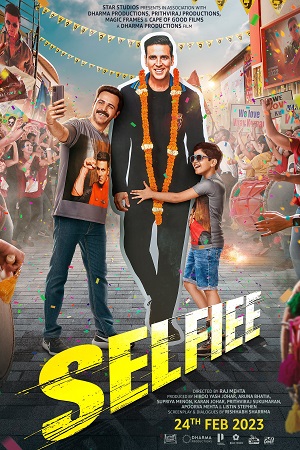 Selfiee (2023) Hindi Disney+ Hotstar WEB-DL 480p - 720p - 1080p - 2160p 4K