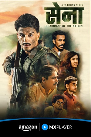 Sena: Guardians of the Nation (Season 1) Hindi AMZN Original Complete Web Series 480p - 720p - 1080p WEB-DL