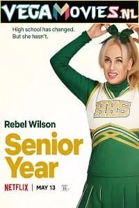 Senior Year (2022) Netflix Original Dual Audio {Hindi-English} 480p - 720p - 1080p