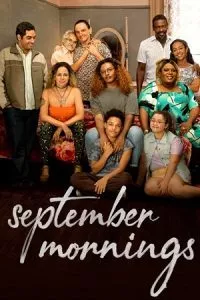 September Mornings (Season 1 – 2) Dual Audio [Hindi + English] Amazon Original Complete Web Series 480p - 720p WEB-DL