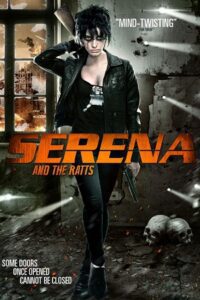 Serena and the Ratts (2012) Dual Audio {Hindi-English} BluRay 480p - 720p - 1080p
