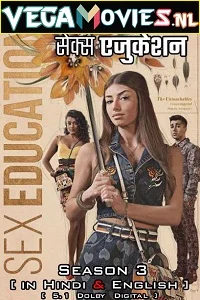 [18+] Sex Education (2021) Season 3 Dual Audio {Hindi-English} Netflix WEB Series 480p - 720p - 1080p WEB-DL HD