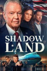 Shadow Land (2024) Dual Audio {Hindi-English} WEB-DL 480p - 720p - 1080p