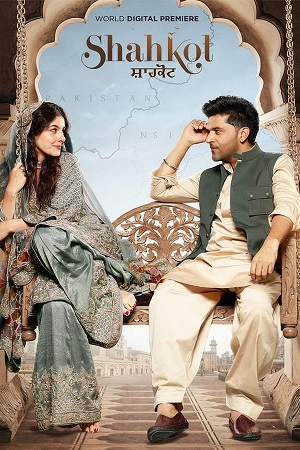 Shahkot (2024) Dual Audio [Hindi + Punjabi] 480p - 720p - 1080p WeB-DL