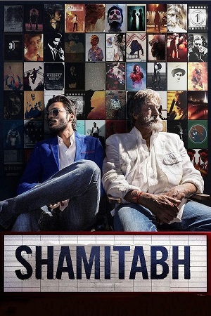 Shamitabh (2015) Hindi WEB-DL Full Movie 480p - 720p - 1080p